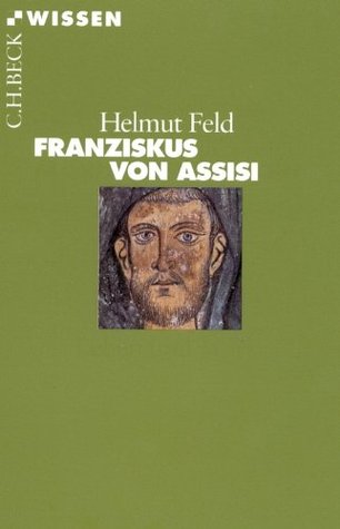 Franziskus von Assisi (Kindle Edition)