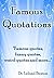 Famous Quotations
