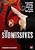 The Submissives: A quartet of kinky tales set in Late 50's Paris