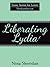 Liberating Lydia