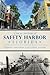 A Brief History of Safety Harbor, Florida