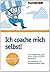 Ich coache mich selbst! by Gunnar Cramer