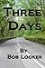 Three Days