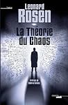 La Théorie du Chaos by Leonard Rosen