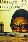 Um negro que quis...