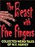 The Beast with Five Fingers: Collected Weird Tales of W. F. Harvey