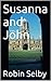 Susanna and John