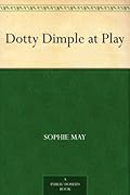 Dotty Dimple at Play