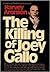 The killing of Joey Gallo
