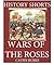History Shorts: Wars of the Roses