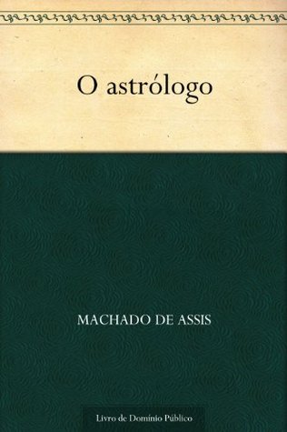 O Astrólogo (Kindle Edition)