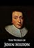 The Works of John Milton: Paradise Lost, Paradise Regained, Samson Agonistes, On Shakespeare, Complete Poetical Works and More (25 Books With Active Table of Contents)