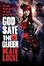 God Save the Queen: Book 1 of the Immortal Empire