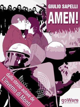 Amen! Un grido inascoltato sulla crisi italiana (Kindle Edition)