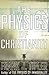 The Physics of Christianity