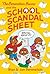 The Berenstain Bears and the School Scandal Sheet by Stan Berenstain