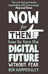 Now For Then by Ben Hammersley
