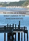 WAIPARU - the story of a young sheep farmer in the 1960s