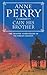 Cain His Brother by Anne Perry