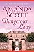 Dangerous Lady (Dangerous #4)