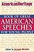 American Heritage Book of Great American Speeches for Young People
