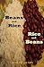 Beans and Rice, Rice and Beans