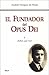 El fundador del Opus Dei. I. ¡Señor, que vea! by Andrés Vázquez de Prada