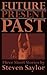 Future, Present, Past: Thre...