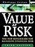 Value at Risk: The New Benchmark for Managing Financial Risk