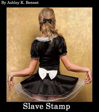 Slave Stamp: A Story of Male Domination (Kindle Edition)