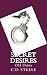 Secret Desires by C.D.  Steele