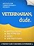 Veterinarian Jobs (How To Become A Veterinary Doctor)