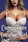 Curvaceous Company Girl (Billionaires Love Plump Girls)