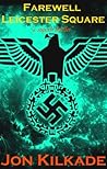 Farewell Leicester Square