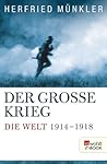 Book cover for Der Große Krieg: Die Welt 1914 bis 1918