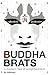 Buddha Brats A Modern Tale Of Enlightenment