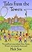 Tales from the Towers: The Unofficial Story Behind Alton Towers, Britain's Most Popular Theme Park