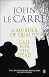 Call for the Dead...
