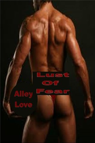 Lust Of Fear (Kindle Edition)