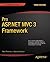 Pro ASP.NET MVC 3 Framework (Expert's Voice in .NET)
