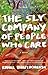 The Sly Company of People Who Care: A Novel