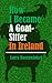 How I Became A Goat-Sitter In Ireland