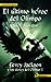 El último héroe del Olimpo by Rick Riordan