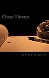 Cheap Therapy by Naveed A. Khan