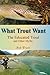 What Trout Want by Bob Wyatt