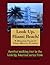 A Walking Tour of Miami Beach, Florida (Look Up, America! Series)