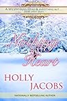 Nothing But Heart by Holly Jacobs