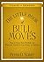 The Little Book of Bull Moves, Updated and Expanded: How to Keep Your Portfolio Up When the Market Is Up, Down, or Sideways (Little Books. Big Profits)