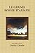 LE GRANDI POESIE ITALIANE Volume 1 (Italian Edition)