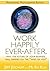 Work Happily Ever-After - Professional Photographer Edition by Jeff Jochum